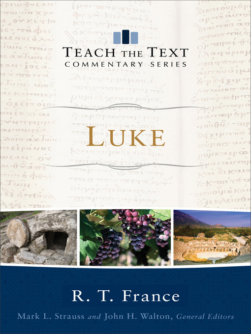 Title details for Luke by R. T. France - Available